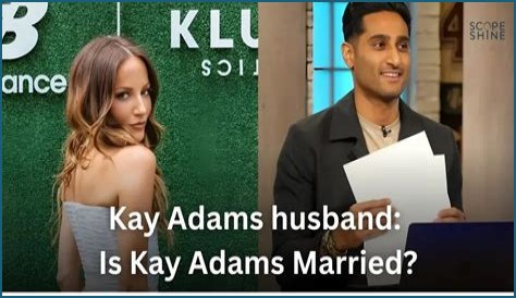 Unveiling Kay Adams' Husband: Discoveries And Insights